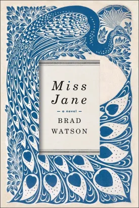 Miss Jane: A Novel Paperback  July 11, 2017